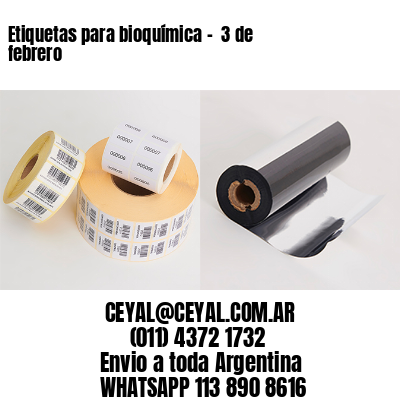 Etiquetas para bioquímica –  3 de febrero