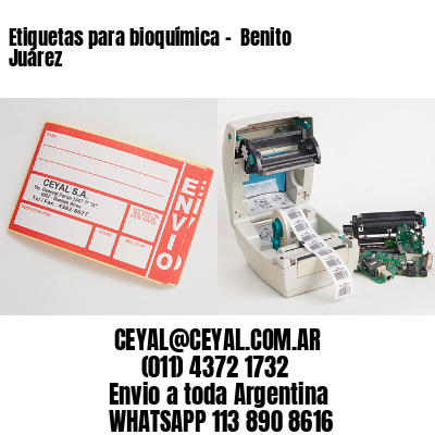 Etiquetas para bioquímica –  Benito Juárez