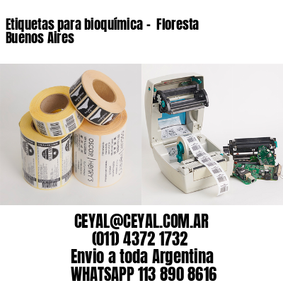 Etiquetas para bioquímica –  Floresta  Buenos Aires