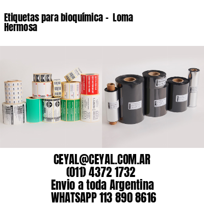 Etiquetas para bioquímica –  Loma Hermosa
