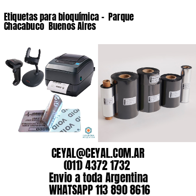 Etiquetas para bioquímica –  Parque Chacabuco  Buenos Aires