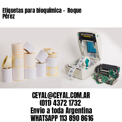 Etiquetas para bioquímica –  Roque Pérez