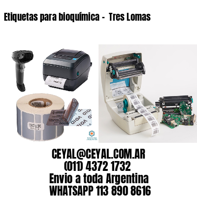 Etiquetas para bioquímica –  Tres Lomas