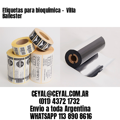 Etiquetas para bioquímica –  Villa Ballester