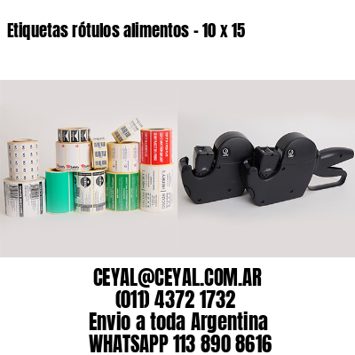 Etiquetas rótulos alimentos – 10 x 15