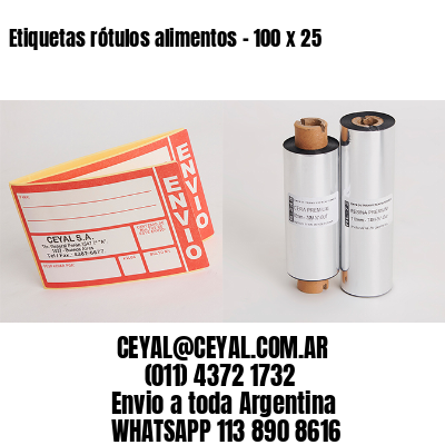 Etiquetas rótulos alimentos – 100 x 25