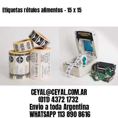 Etiquetas rótulos alimentos – 15 x 15