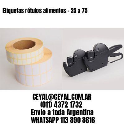 Etiquetas rótulos alimentos – 25 x 75