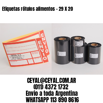 Etiquetas rótulos alimentos – 29 X 20