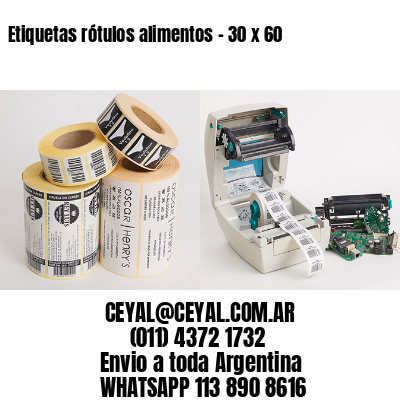 Etiquetas rótulos alimentos – 30 x 60