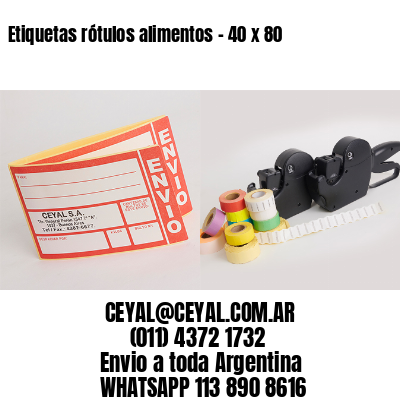 Etiquetas rótulos alimentos – 40 x 80