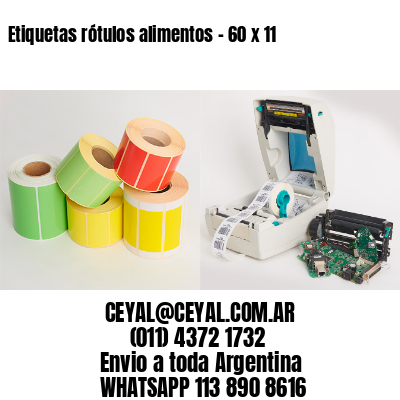 Etiquetas rótulos alimentos – 60 x 11