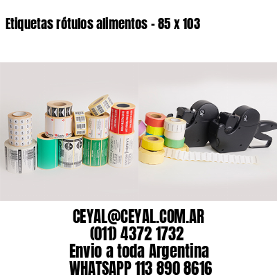 Etiquetas rótulos alimentos – 85 x 103