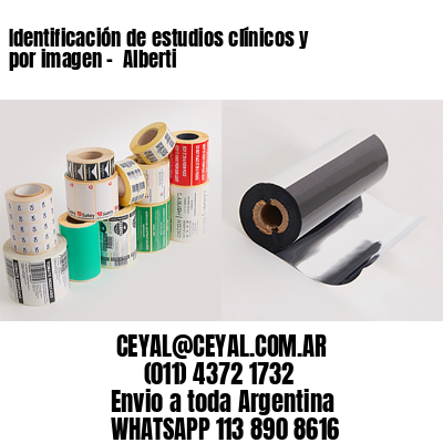 Identificación de estudios clínicos y por imagen –  Alberti