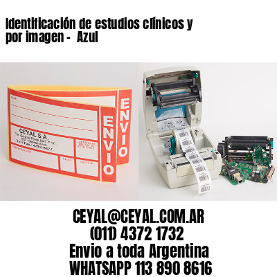 Identificación de estudios clínicos y por imagen –  Azul
