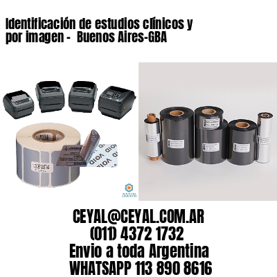Identificación de estudios clínicos y por imagen –  Buenos Aires-GBA