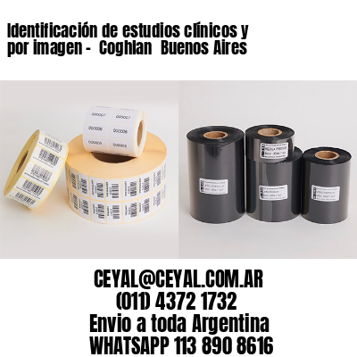 Identificación de estudios clínicos y por imagen –  Coghlan  Buenos Aires