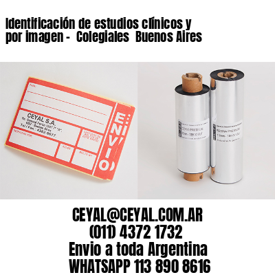 Identificación de estudios clínicos y por imagen –  Colegiales  Buenos Aires