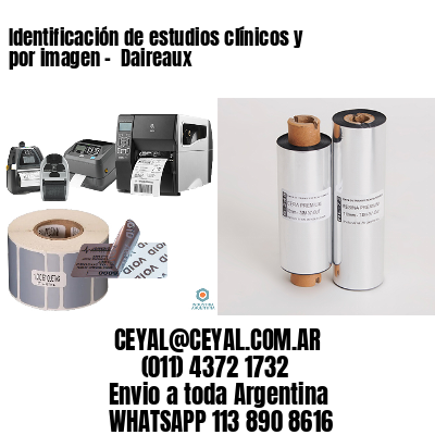 Identificación de estudios clínicos y por imagen –  Daireaux