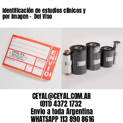 Identificación de estudios clínicos y por imagen –  Del Viso