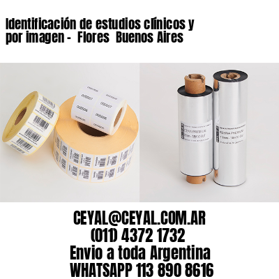Identificación de estudios clínicos y por imagen –  Flores  Buenos Aires