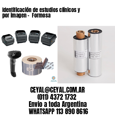 Identificación de estudios clínicos y por imagen –  Formosa