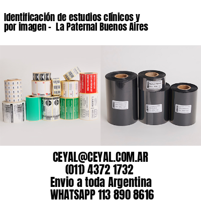 Identificación de estudios clínicos y por imagen –  La Paternal Buenos Aires