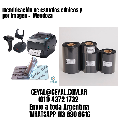 Identificación de estudios clínicos y por imagen –  Mendoza