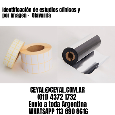 Identificación de estudios clínicos y por imagen –  Olavarría