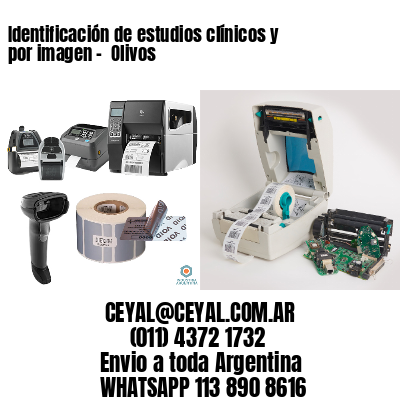 Identificación de estudios clínicos y por imagen –  Olivos