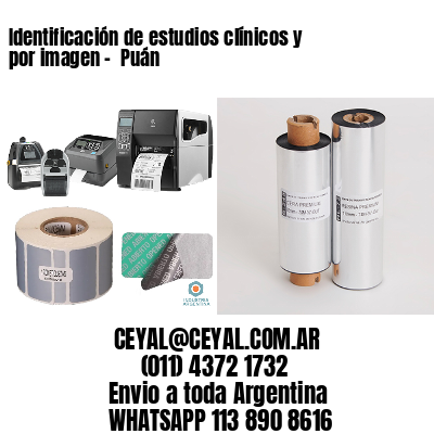 Identificación de estudios clínicos y por imagen –  Puán