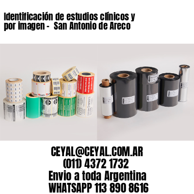 Identificación de estudios clínicos y por imagen –  San Antonio de Areco