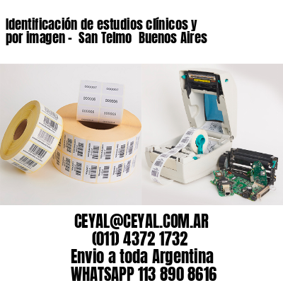 Identificación de estudios clínicos y por imagen –  San Telmo  Buenos Aires