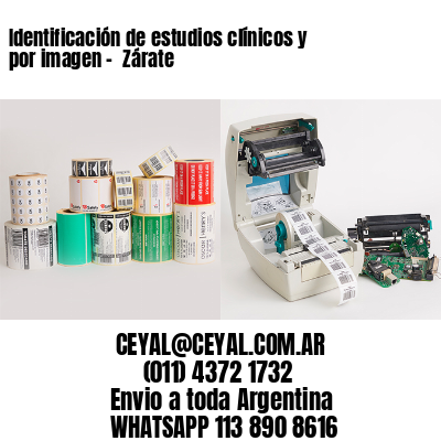 Identificación de estudios clínicos y por imagen –  Zárate