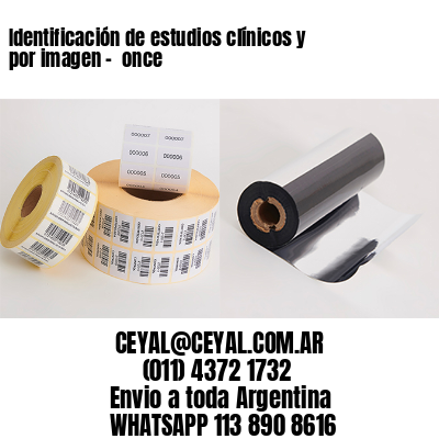Identificación de estudios clínicos y por imagen –  once