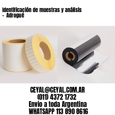 Identificación de muestras y análisis –  Adrogué