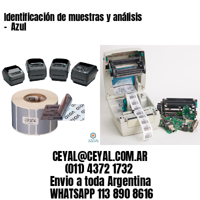 Identificación de muestras y análisis –  Azul