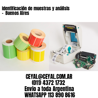 Identificación de muestras y análisis –  Buenos Aires