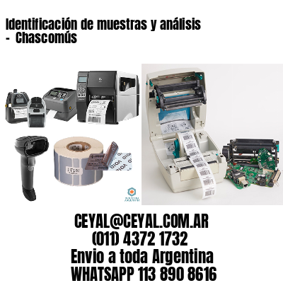 Identificación de muestras y análisis –  Chascomús