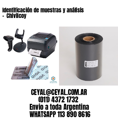 Identificación de muestras y análisis –  Chivilcoy