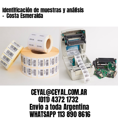 Identificación de muestras y análisis –  Costa Esmeralda