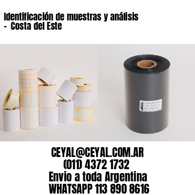 Identificación de muestras y análisis –  Costa del Este