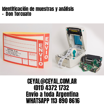 Identificación de muestras y análisis –  Don Torcuato