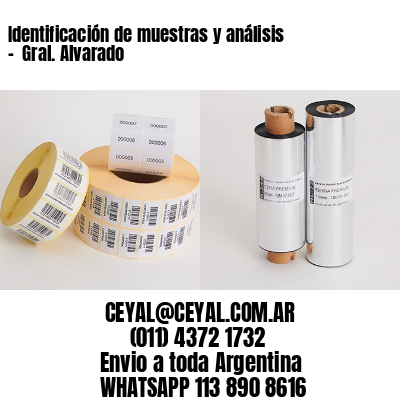 Identificación de muestras y análisis –  Gral. Alvarado