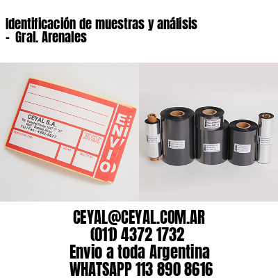 Identificación de muestras y análisis –  Gral. Arenales