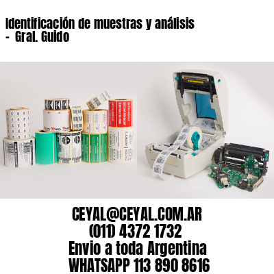 Identificación de muestras y análisis –  Gral. Guido