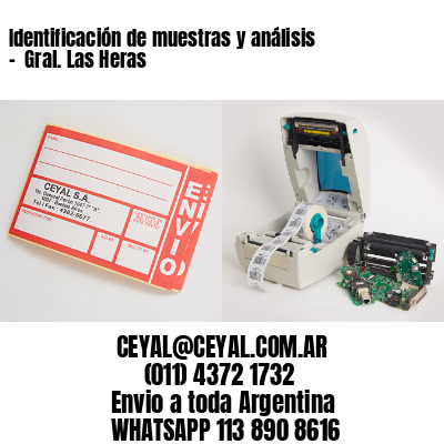 Identificación de muestras y análisis –  Gral. Las Heras