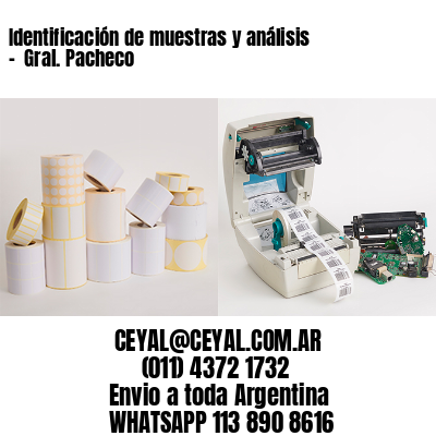 Identificación de muestras y análisis –  Gral. Pacheco