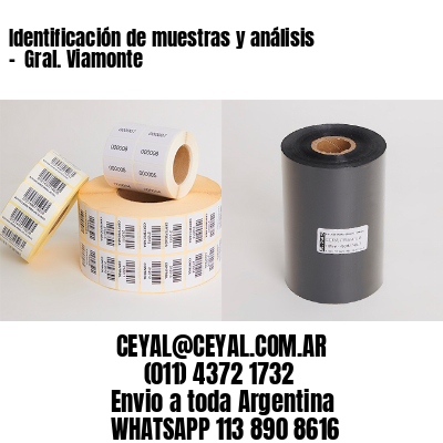 Identificación de muestras y análisis –  Gral. Viamonte