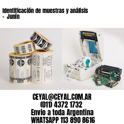 Identificación de muestras y análisis –  Junín